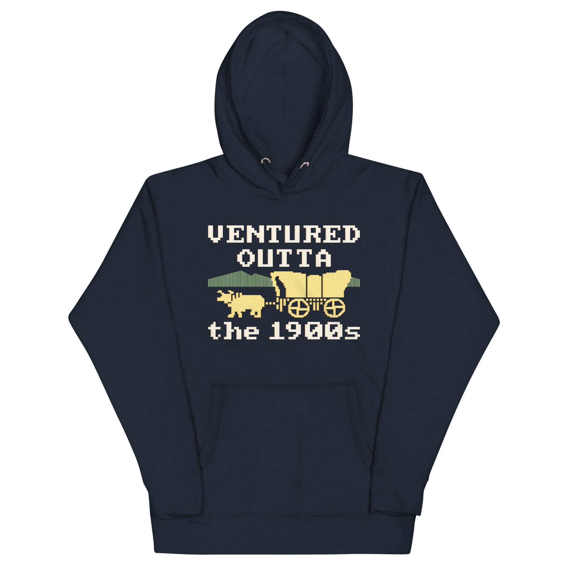 Ventured Outta The 1900s Unisex Hoodie