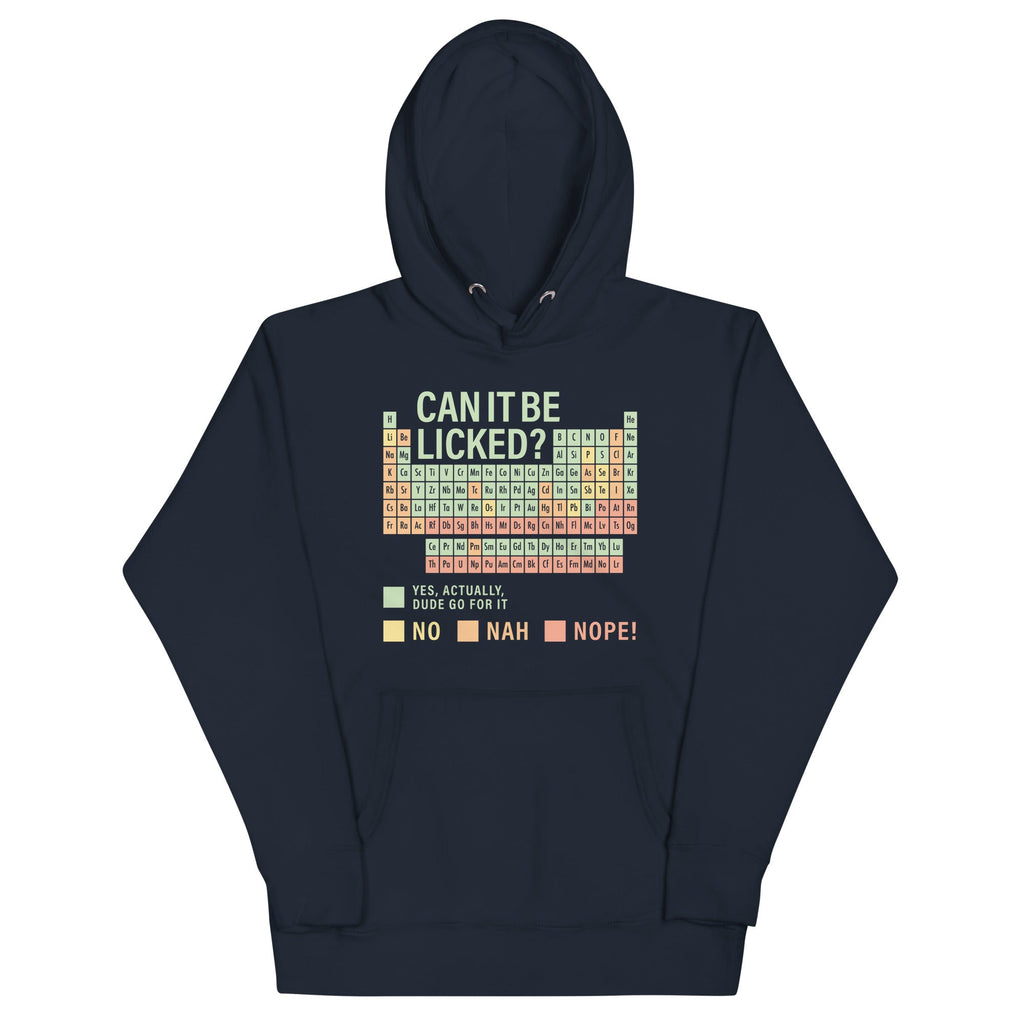 Can It Be Licked? Unisex Hoodie