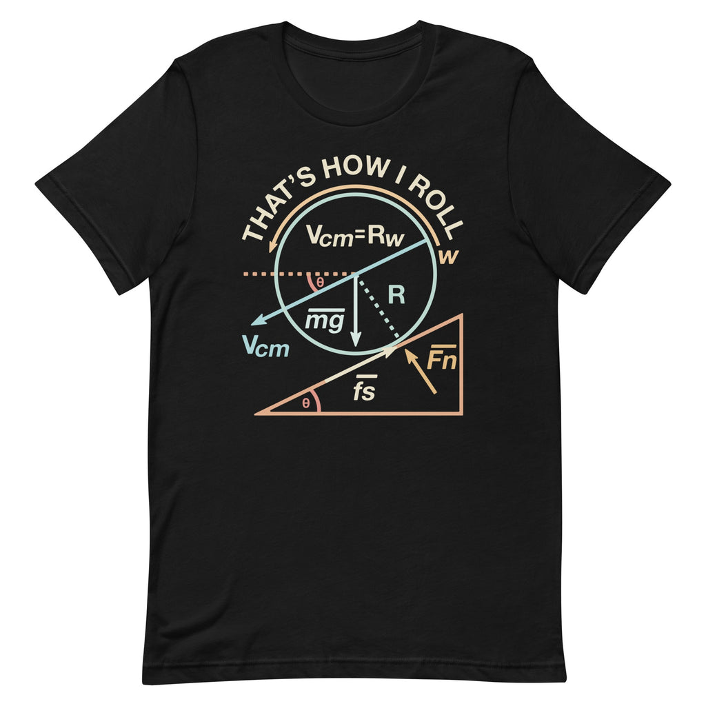 That's How I Roll Men's Signature Tee