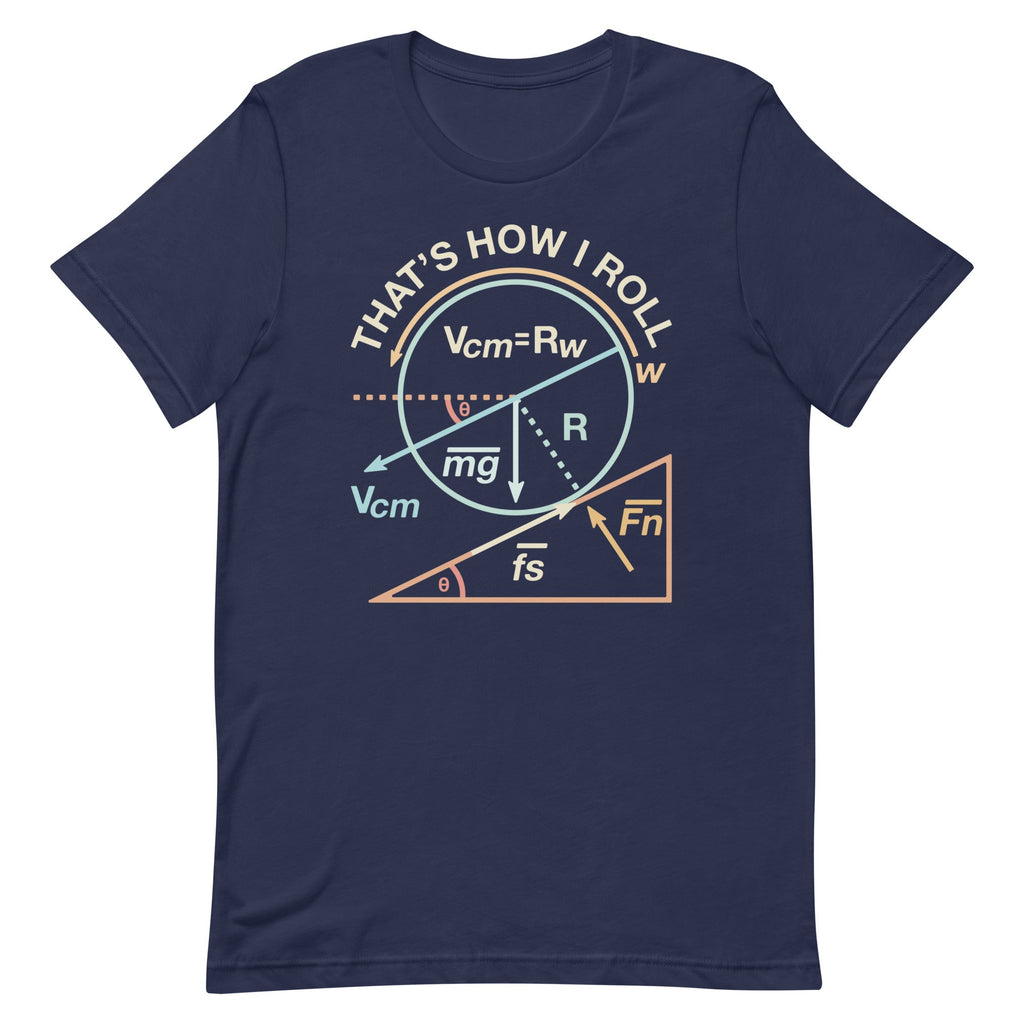 That's How I Roll Men's Signature Tee