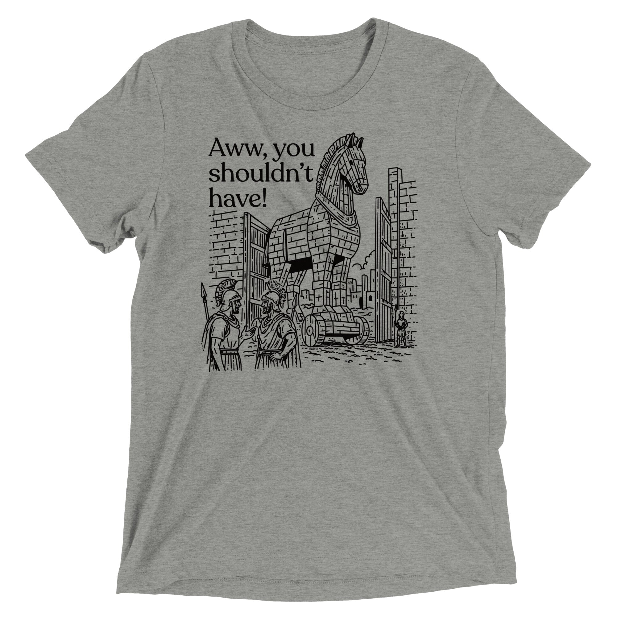 Aww, You Shouldn't Have! Men's Tri-Blend Tee