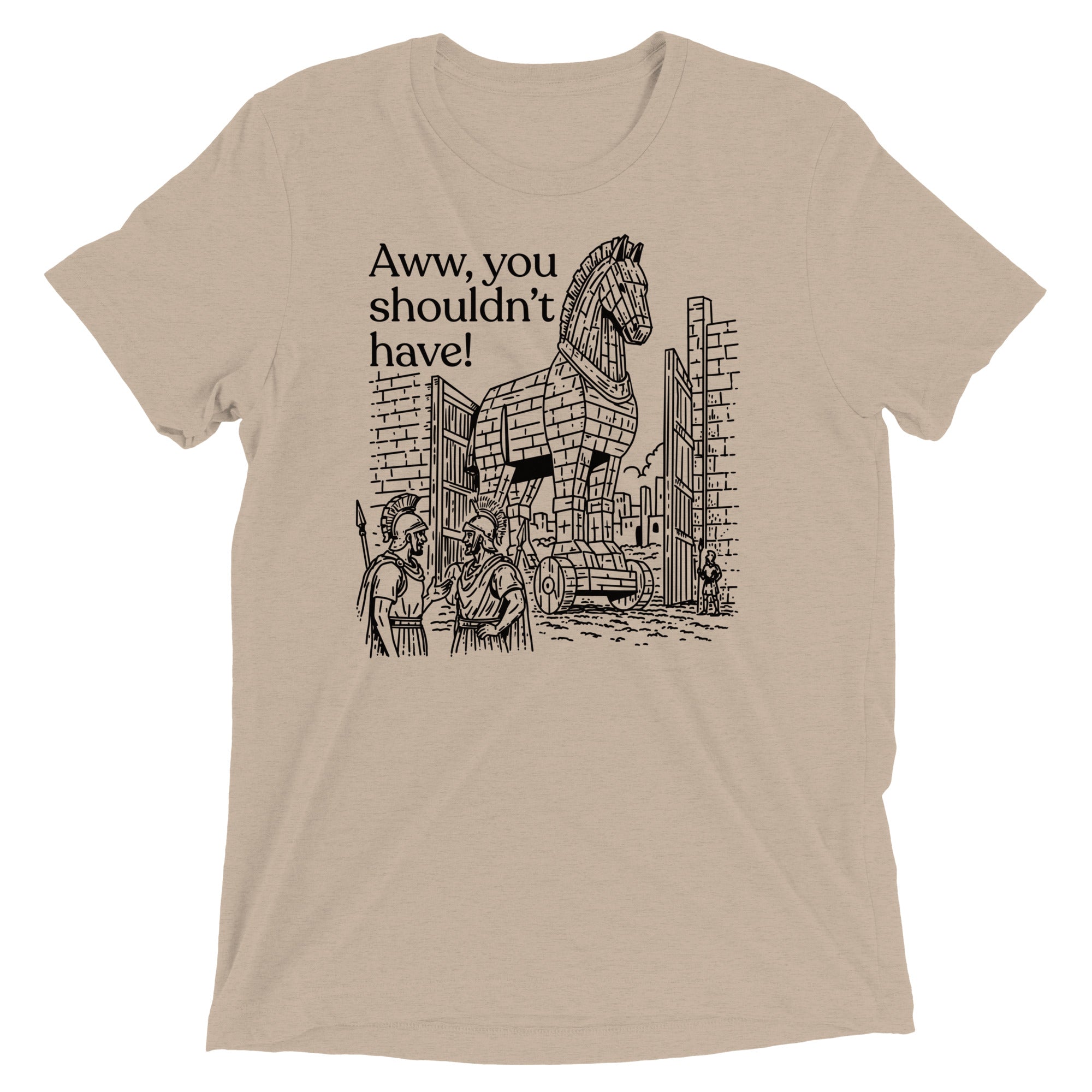 Aww, You Shouldn't Have! Men's Tri-Blend Tee