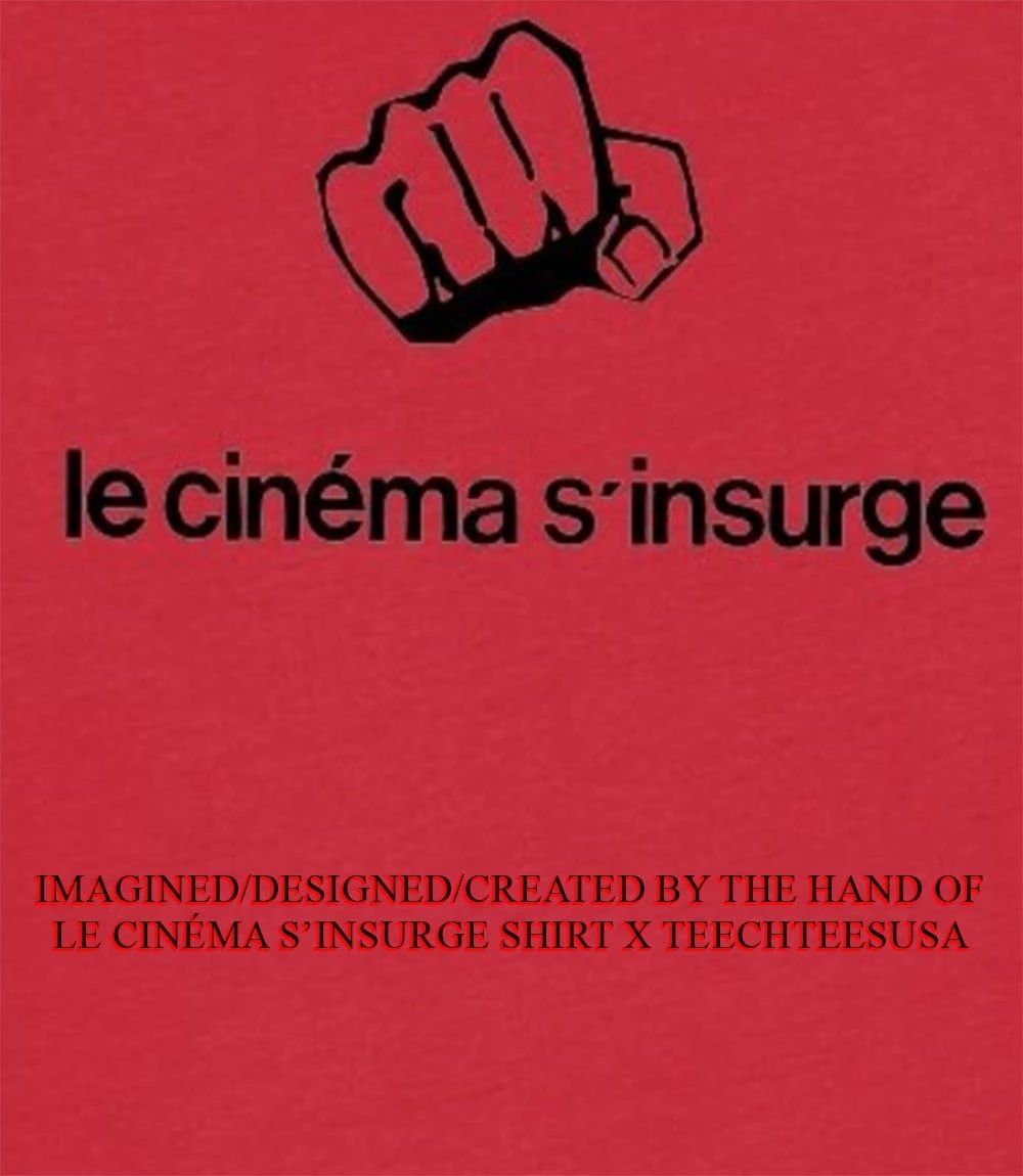 Le cinéma s’insurge shirt
