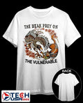 The weak prey on the vulnerable shirt