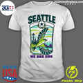 Seattle Host City World Cup 2026 Soccer We Are 206 Shirt