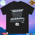 North Carolina Tar Heels 2026 NCAA Division I Men’s Basketball More Than March T-shirts