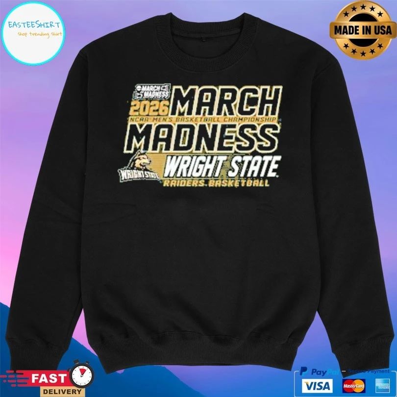 March Madness Wright State Raiders Basketball NCAA Men’s Basketball Championship 2026 T-shirts