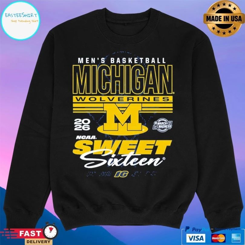 Michigan Wolverines Men’s Basketball 2026 March Madness Ncaa Sweet Sixteen T-shirt