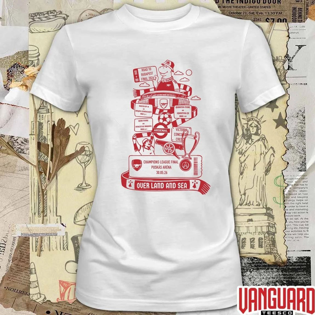 Arsenal FC Over Land and Sea The Road to Budapest 2026 UEFA Champions League Final t-shirt