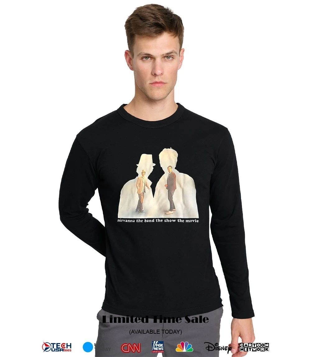 Nirvanna the band the show the movie shirt