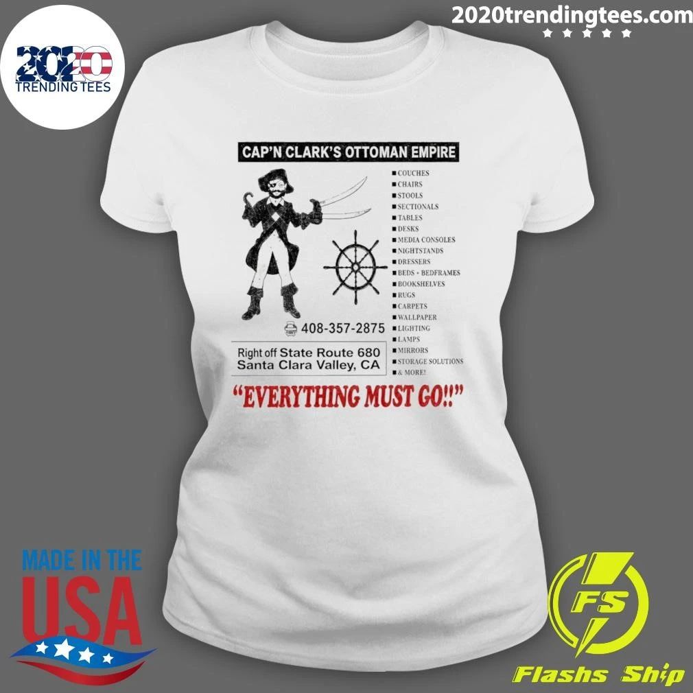 Cap’n Clark’s Ottoman Empire Everything Must Go Shirt