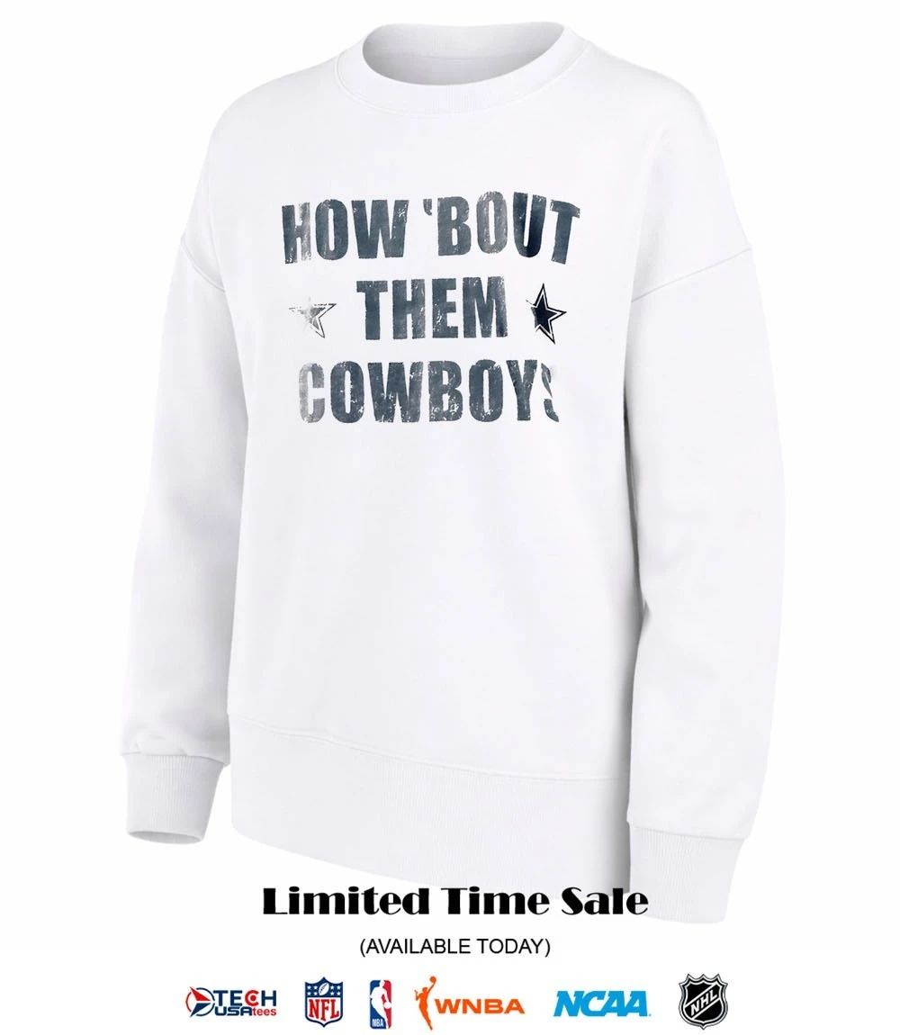 How bout them Dallas Cowboys shirt