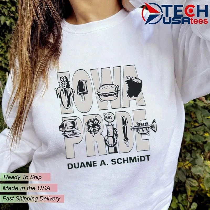 Iowa Pride Duane A. Schmidt shirt