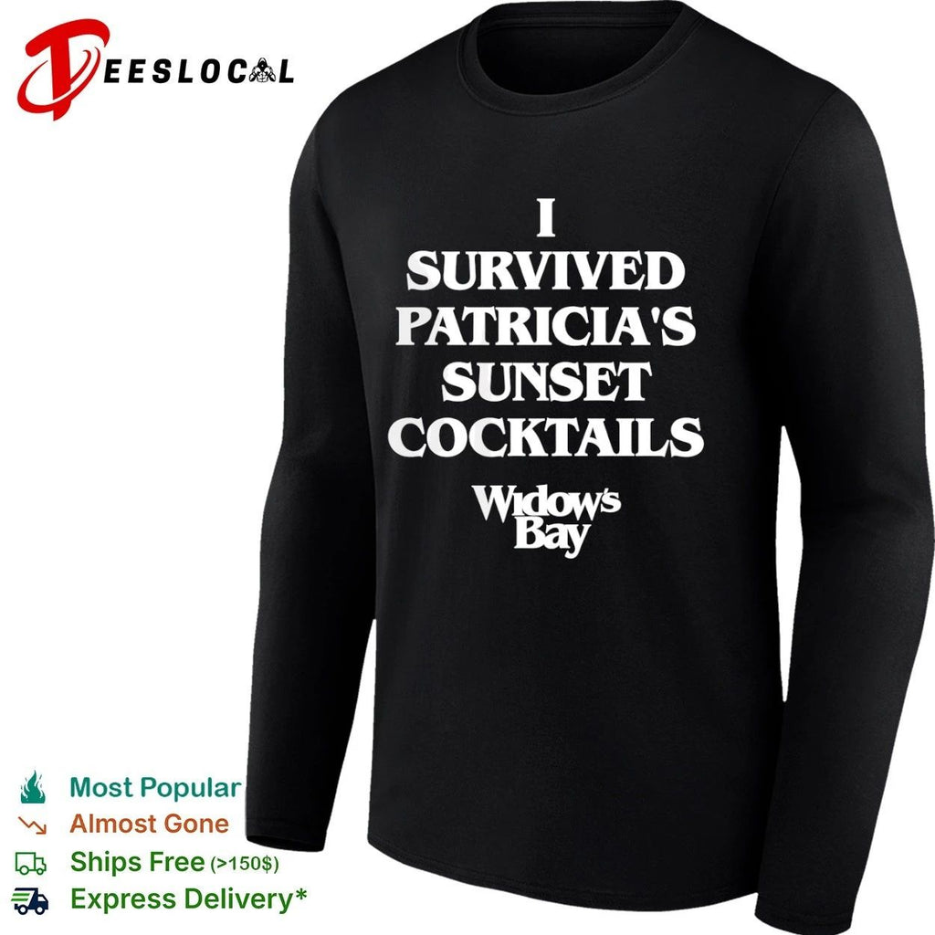 I Survived Patricia’s Sunset Cocktails Widow’s Bay T-shirt
