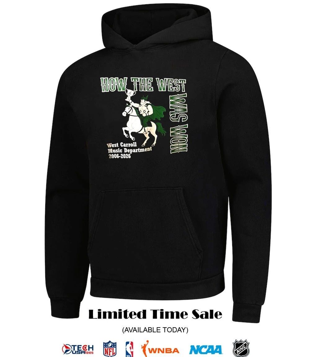 How the West was wom West Carroll Music Department 2006-2026 shirt