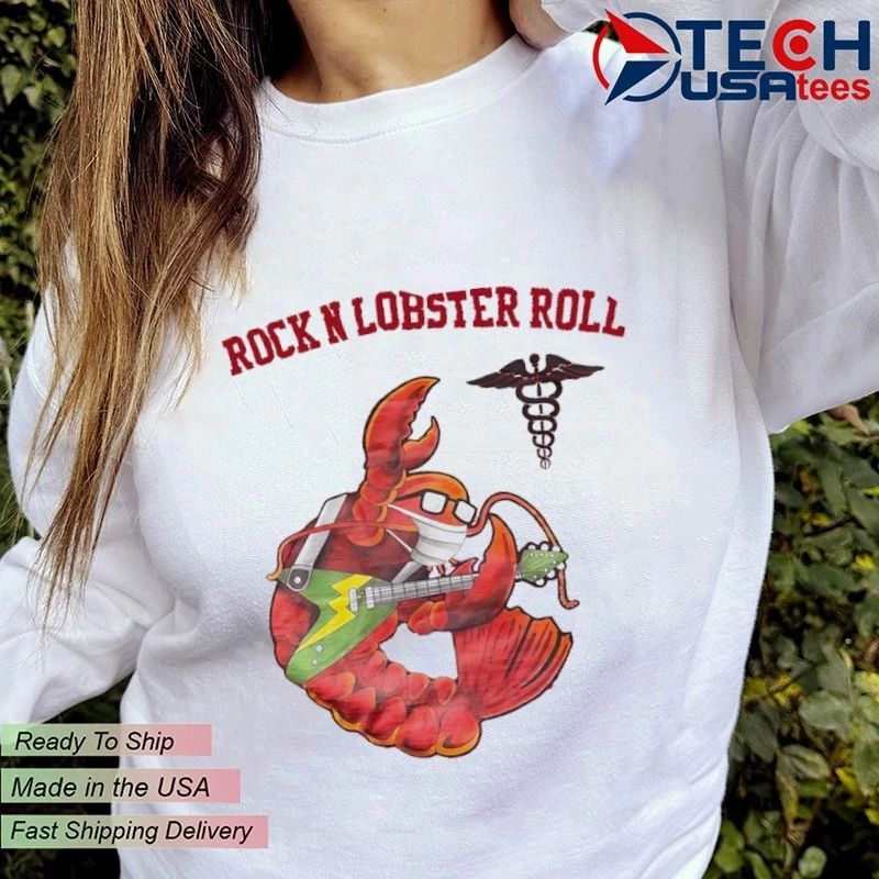 Rock N Lobster Roll shirt