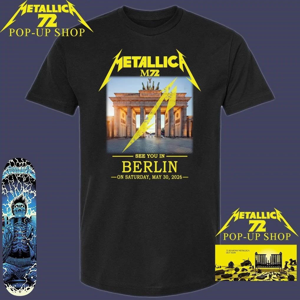 Metallica M72 See You In Berlin On Saturday May 30, 2026 T-Shirt