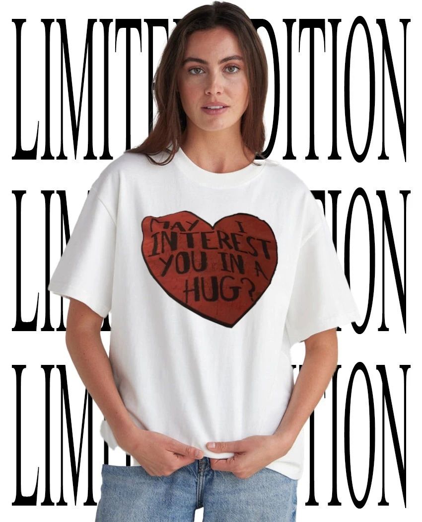 May I interest you in a hug shirt