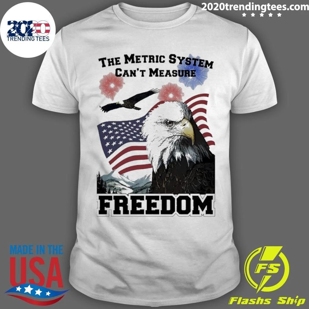 The Metric System Can’t Measure Freedom g Shirt