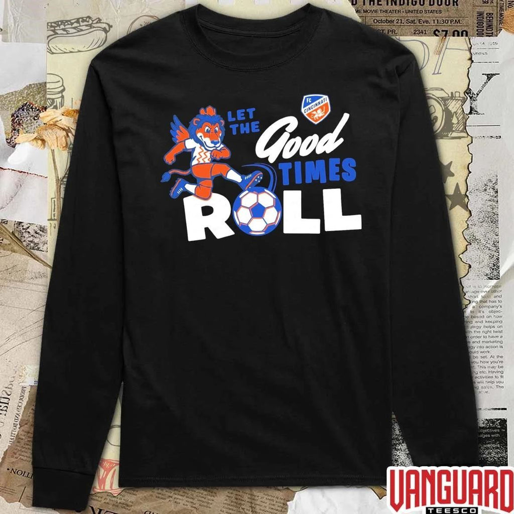 Let the Good Times Roll FC Cincinnati Pop Up Shop t-shirt
