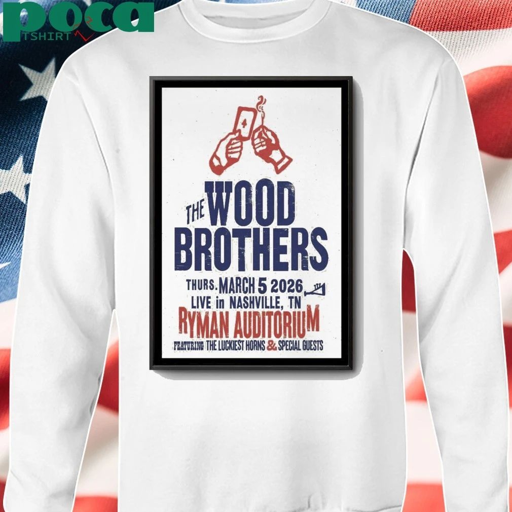 The Wood Brothers March 5 2026 Nashville, Tennessee Poster shirt