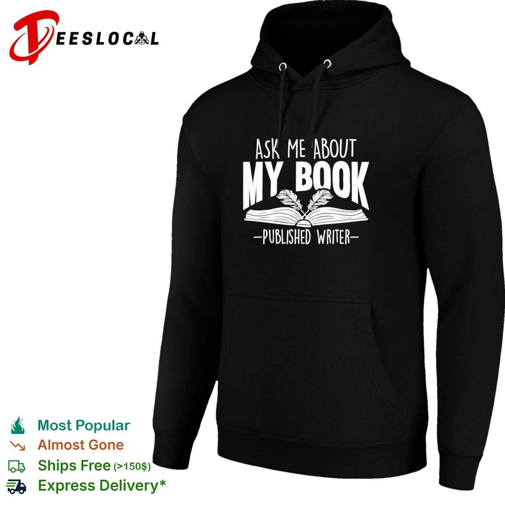 Ask Me About My Book Published Writer T-shirt