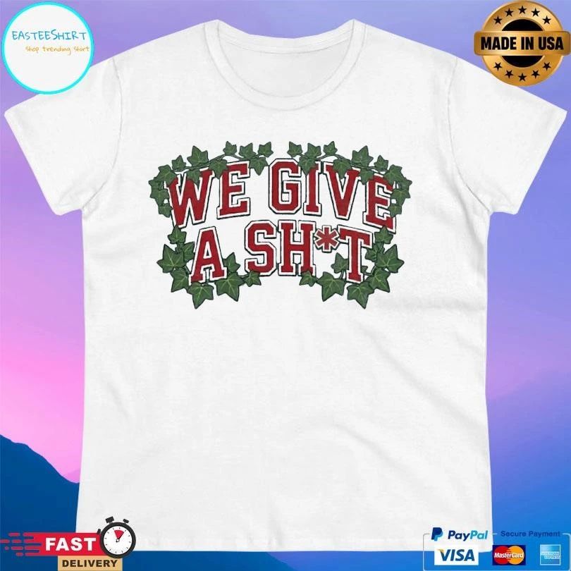 We Give A Shit 2026 T-shirts