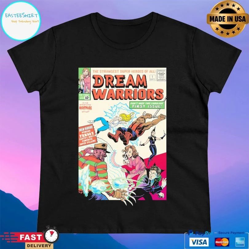 The Strangest Super-Heroes Of All Dream Warriors Don’t Miss This Fabulous First Issue T-shirts