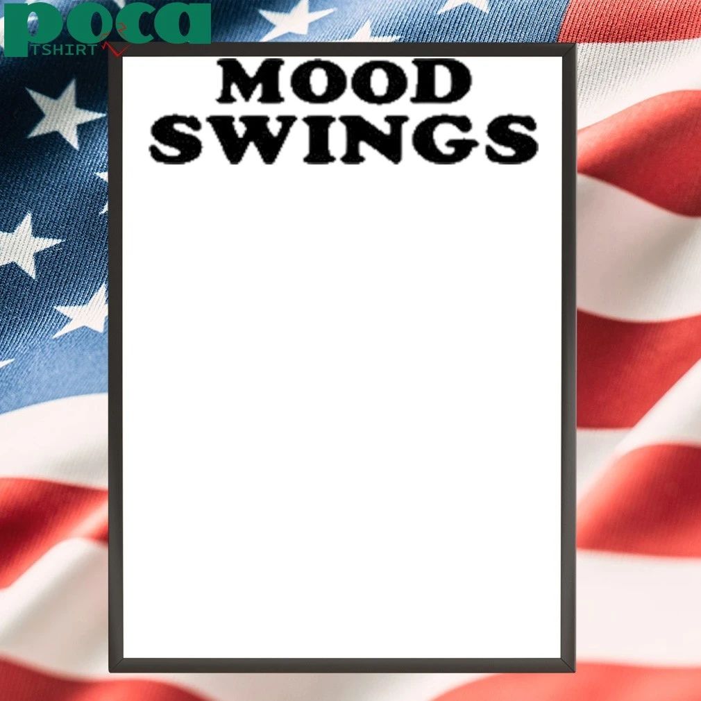 Mood Swings T-shirt