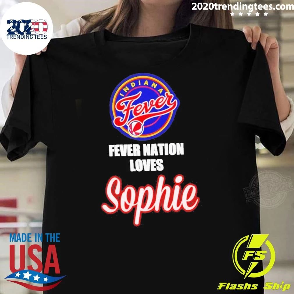 Indiana Fever Basketball Team Fever Nation Loves Sophie Shirt