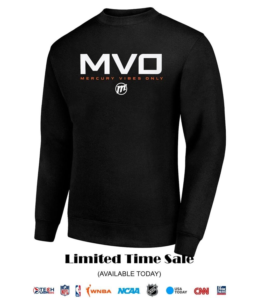 Phoenix Mercury MVO Mercury Vibes Only shirt