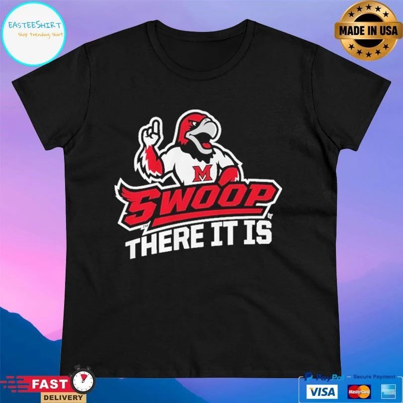 Miami OH Redhawks Basketball Swoop There It Is T-shirts