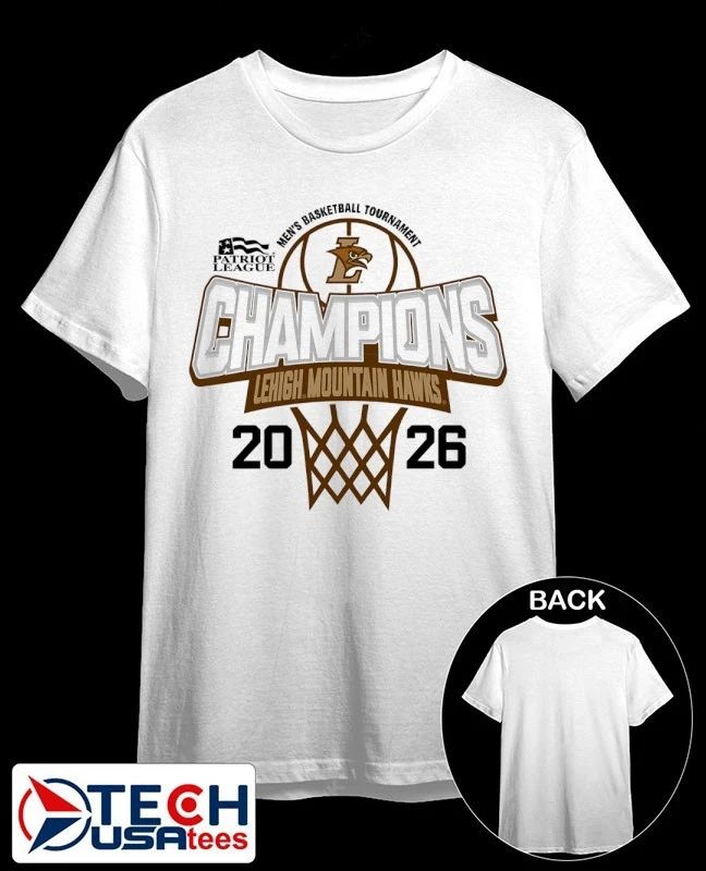 Lehigh Mountain Hawks 2026 Patriot League Men’s Basketball Tournament Champions shirt