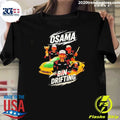 Osama Bin Drifting Osama Bin Laden Racing Meme Shirt