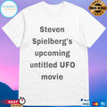 Steven Spielberg’s Upcoming Untitled Ufo Movie T-shirts