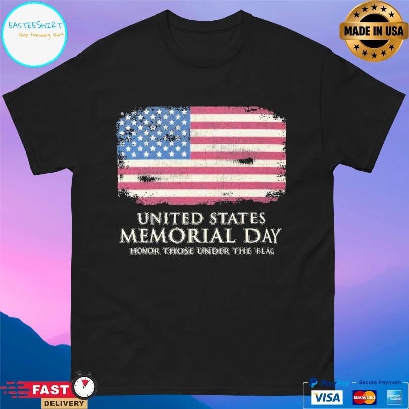 United States Memorial Day Honor Those Under The Flag T-shirt