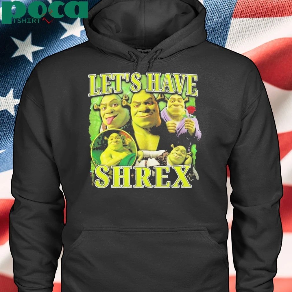 Shrek Let’s have Shrex shirt