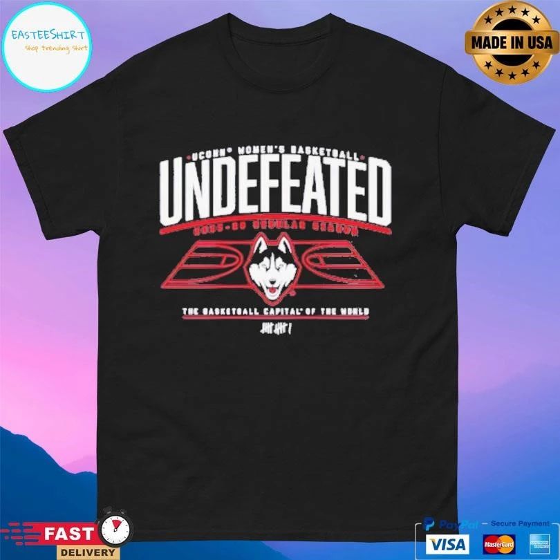 Uconn Huskies Women’s Basketball Undefeated The Basketball Capital Of The World 2025-2026 T-shirts