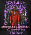 Scam Likely Come FW The Band shirt