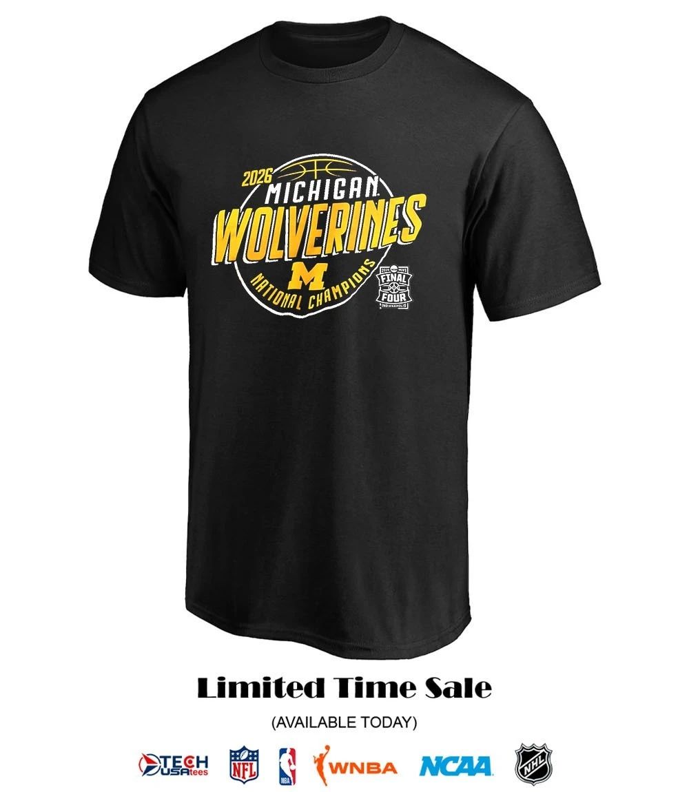 Michigan Wolverines 2026 National Champions Basketball Final Four shirt