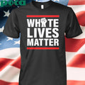 Dariusz Matecki White Lives Matter Shirt