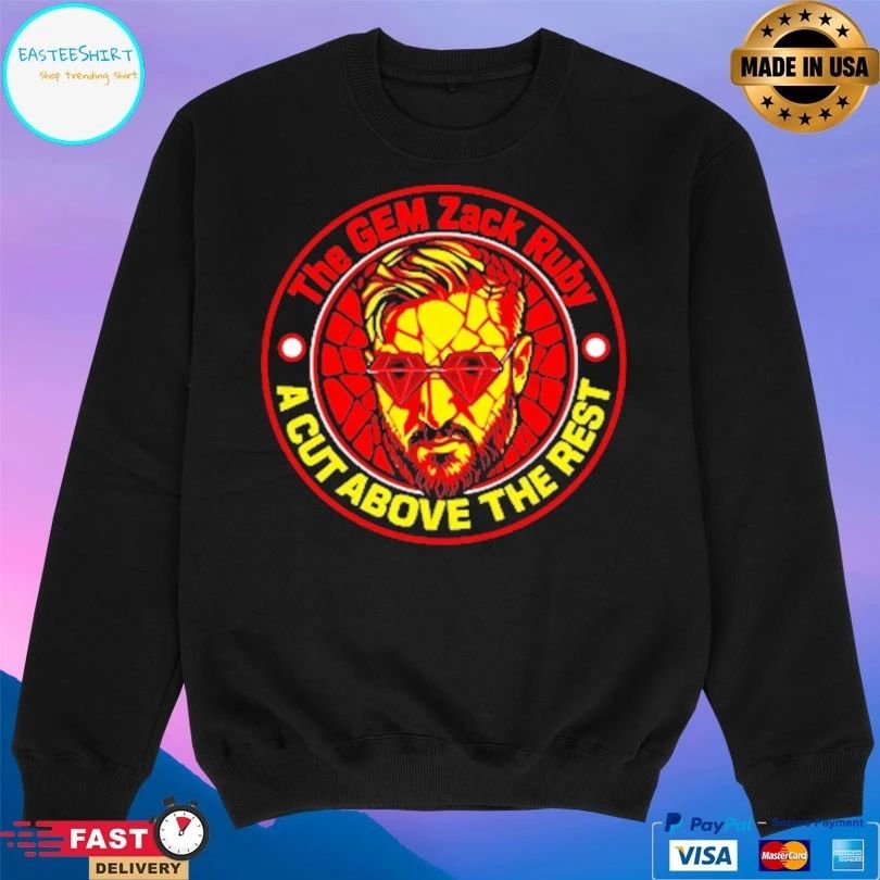 The Gem Zack Ruby A Cut Above The Rest T-shirts
