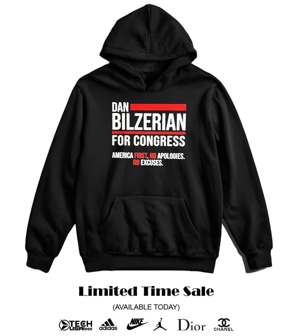 Dan Bilzerian for Congress America first no apologies no excuses shirt