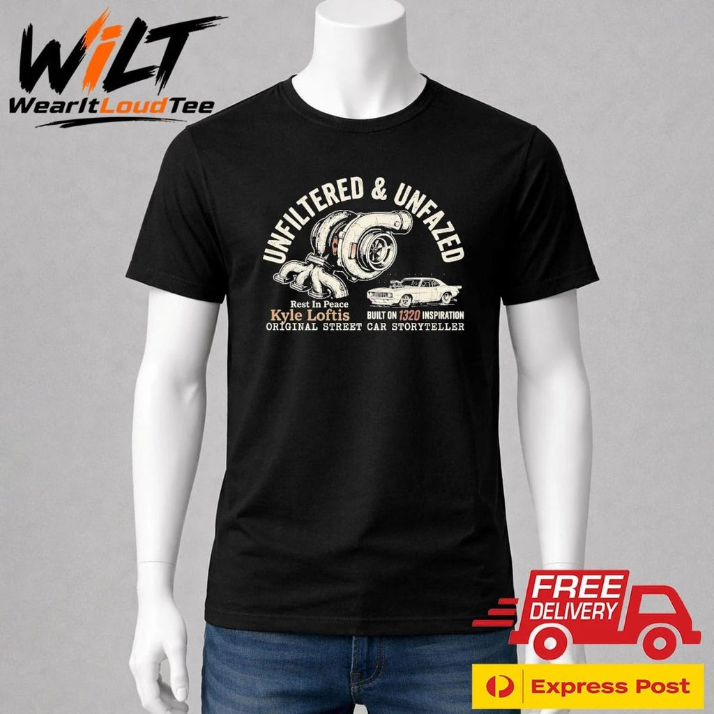 Untilered And Unfazed Kyle Loftis Tribute 1320Video Fan Memorial Gear Shirt