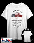 Arabian Gulf 1997 these colors don’t run USA flag shirt