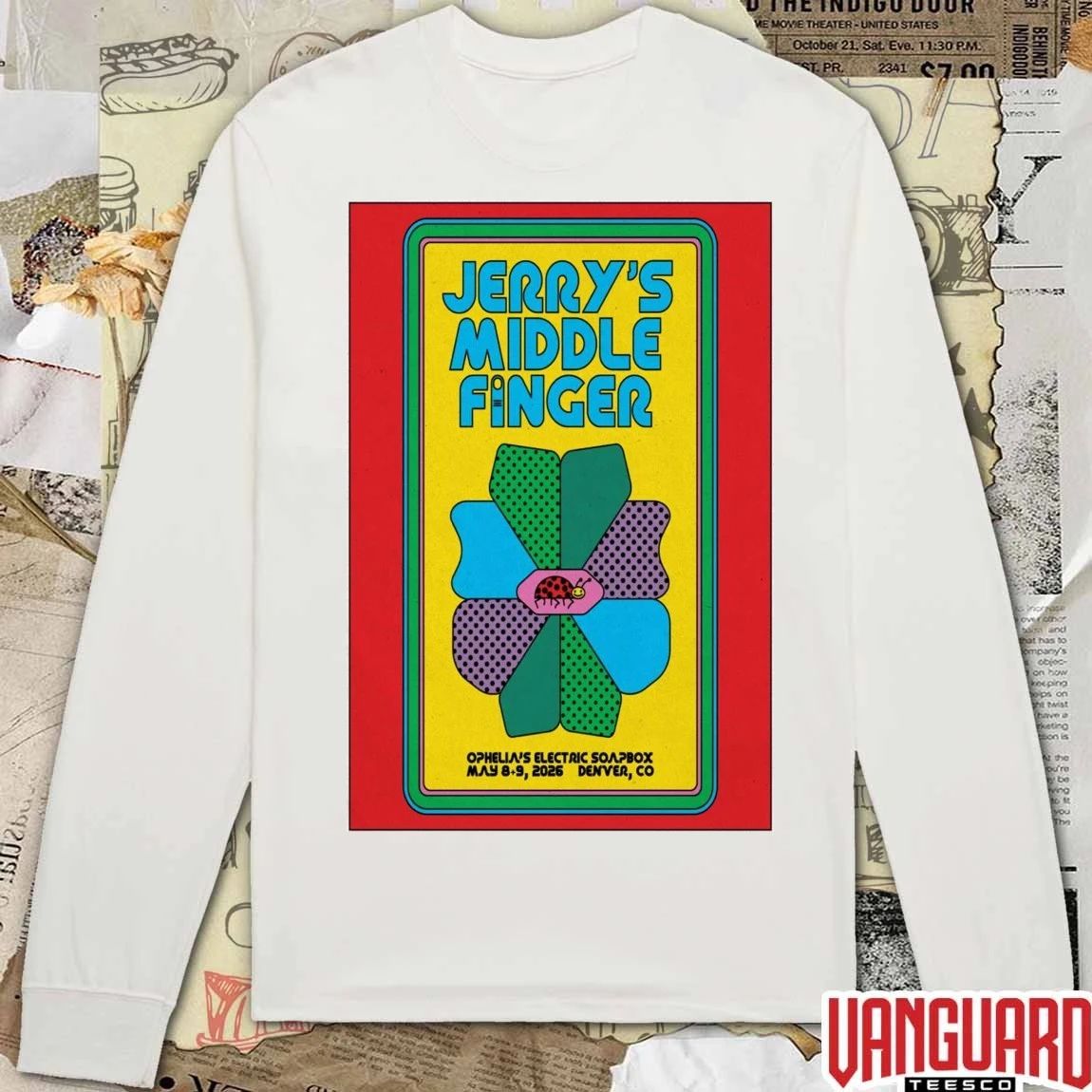 Jerry’s Middle Finger Ophelia’s Electric Soapbox Denver CO Event On May 8-9 2026 Poster t-shirt