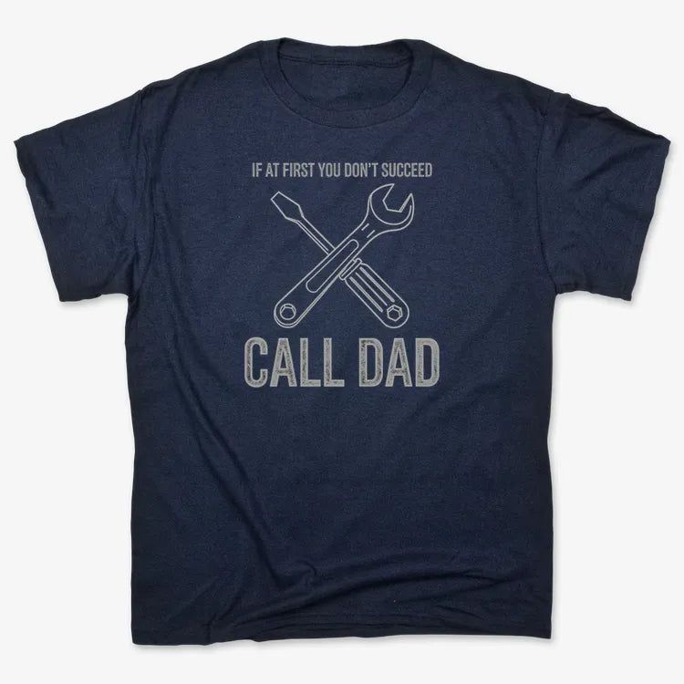 If at First You Don't Succeed, Call Dad