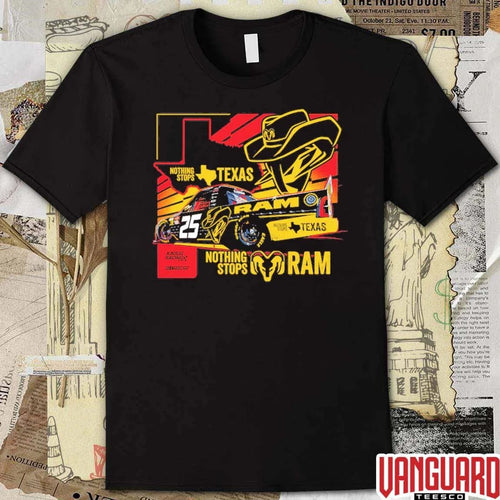 2026 Kaulig Racing x Ram 25 Nothing Stops Texas NASCAR t-shirt