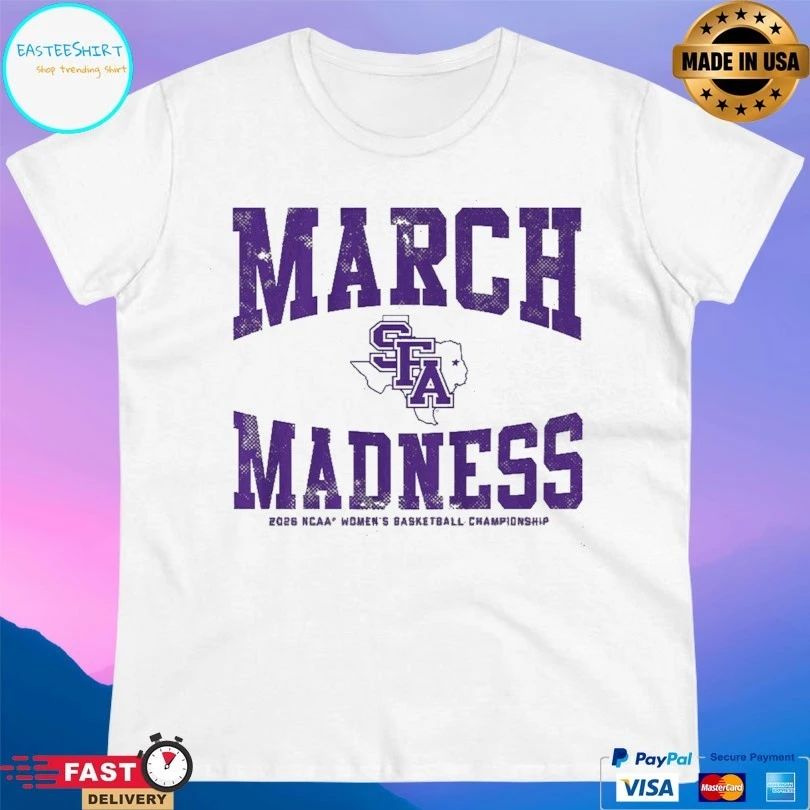 Stephen F Austin Ladyjacks WBB 2026 March Madness NCAA Women’s Basketball Championship T-shirts