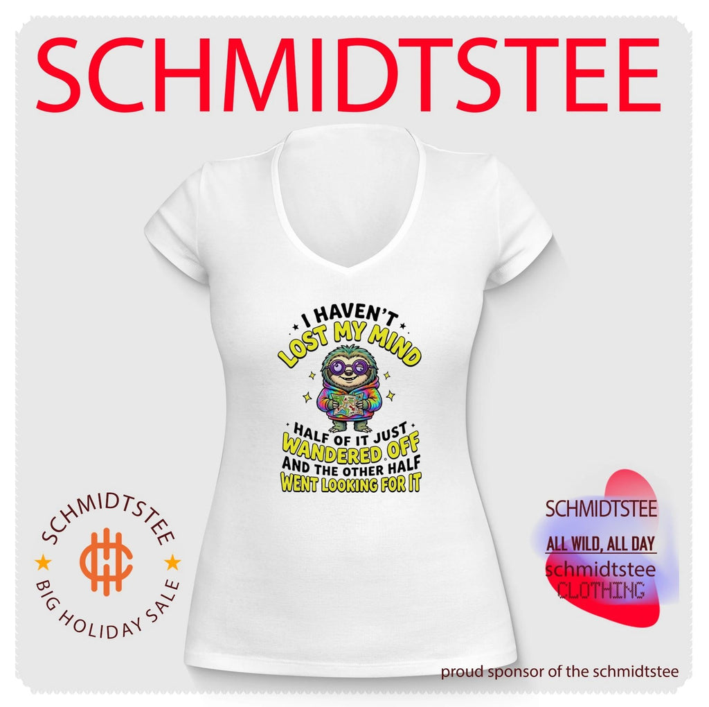 I haven’t lost my mind half of it just wandered off and the other half went looking for it cartoon sloth shirt